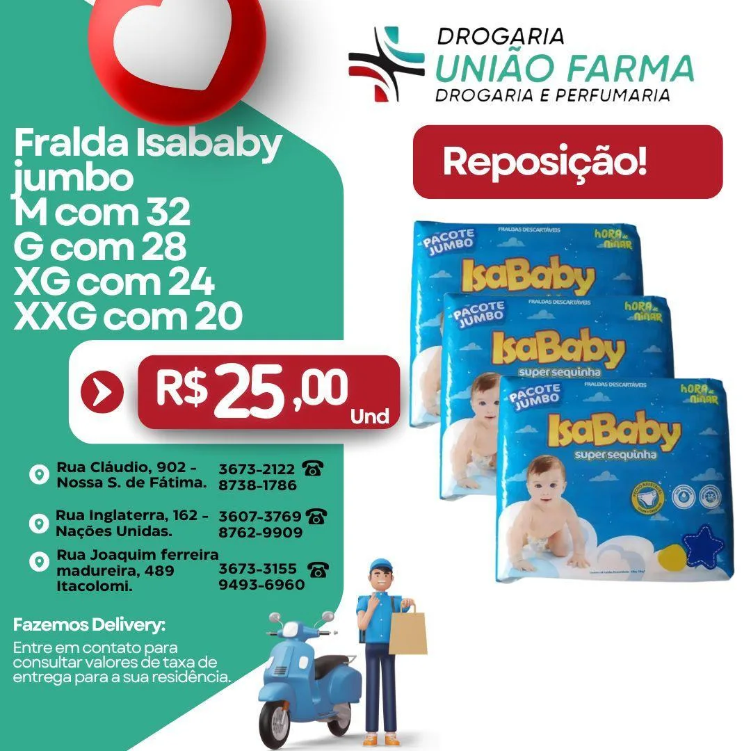 Fralda IsaBaby em oferta na União Farma. R$ 25,00, enquanto durar o estoque.
